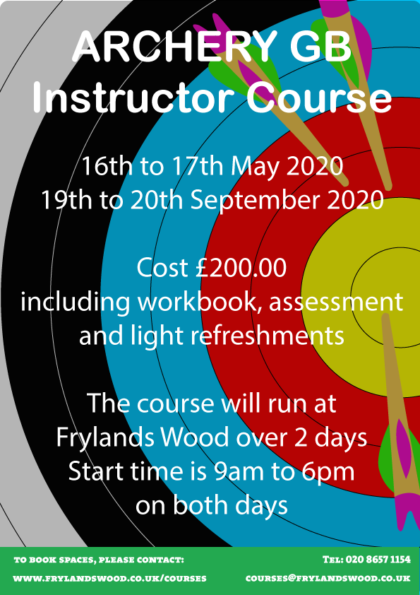 ArcheryGB Instructor Course Frylands Wood Scout Outdoor Centre