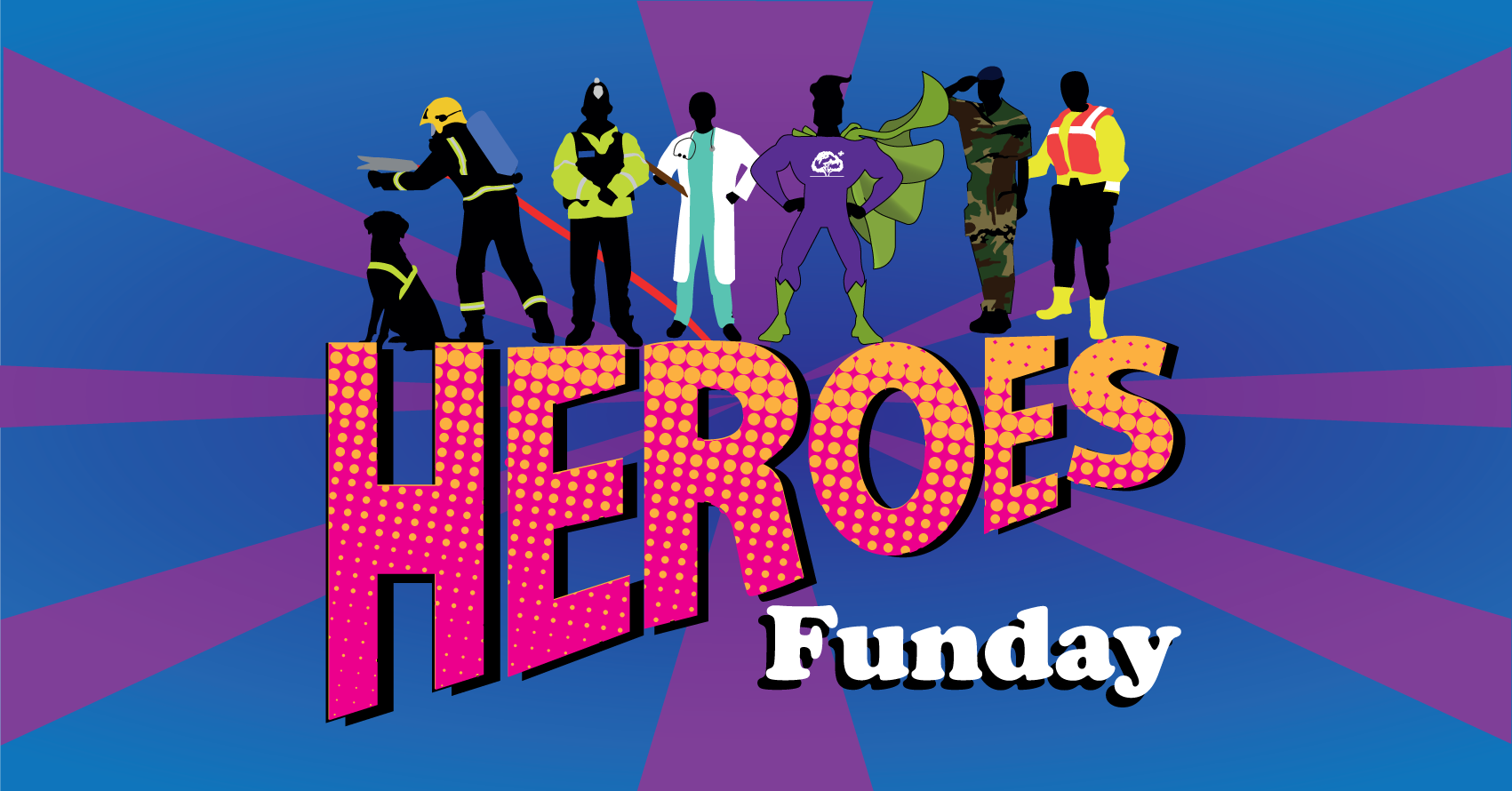 Heroes Funday